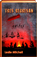 TRES REGRESAN